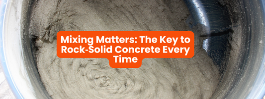 Mixing Matters: The Key to Rock‑Solid Concrete Every Time